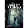 Ghost Stories: My Mother Told Me