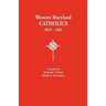 Western Maryland Catholics, 1819-1851