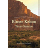 Texas Sunrise: Two Novels of the Texas Republic