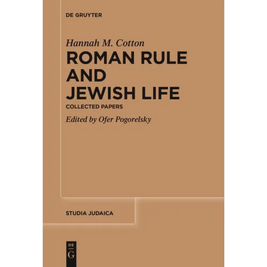 Roman Rule and Jewish Life: Collected Papers