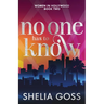 No One Has to Know
