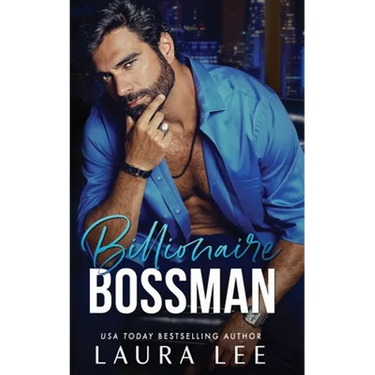 Billionaire Bossman: An Enemies-to-Lovers Office Romance