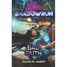 Shadowrun: Bad Faith