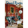 Dead Roots