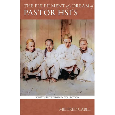 The Fulfilment of a Dream of Pastor Hsi's