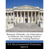 Bromine Chloride--An Alternative to Chlorine for Fouling Control in Condenser Cooling Systems