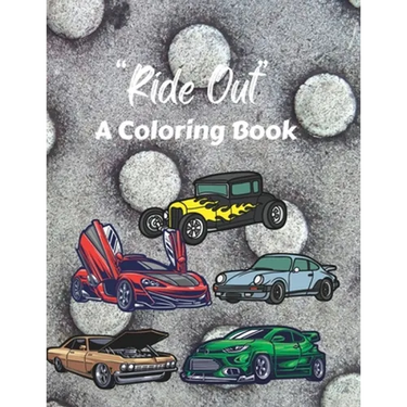 Ride Out: A Coloring Book