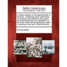 A Military Treatise on the Appointments of the Army: Containing Many Useful Hints, Not Touched Upon Before by Any Author: And Proposing Some New Regul