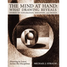 The Mind at Hand: What Drawing Reveals: Stories of Exploration, Discovery and Design