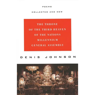 The Throne of the Third Heaven of the Nations Millennium General Assembly: Poems Collected and New