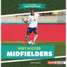 Best Soccer Midfielders