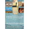 Sketches of Jewish Social Life in the Days of Christ: Revised and Illustrated
