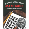 Large print maze book: Playpal Activity books