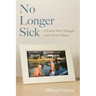 No Longer Sick