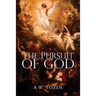 The Pursuit of God
