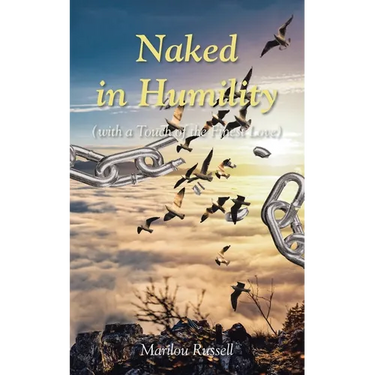 Naked in Humility: (With a Touch of the Finest Love)