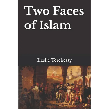 Two Faces of Islam: How Jurists Transformed the Religion of Peace into a Religion of War
