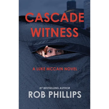 Cascade Witness: A Luke McCain Novel