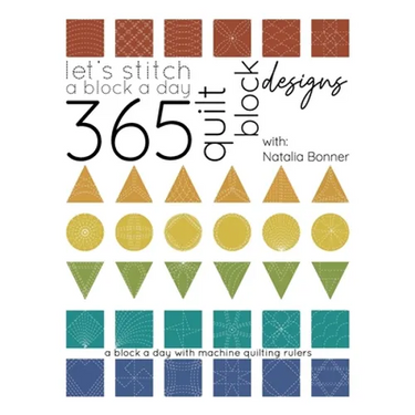 Let's Stitch a Block a Day - 365 Quilt Block Designs: A Block A Day With Machine Quilting Rulers
