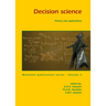 Decision Science: Theory and Applications