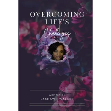 Overcoming Life's Challenges