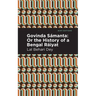 Govinda Sámanta: Or the History of a Bengal Ráiyat