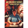 An Unlikely Asset