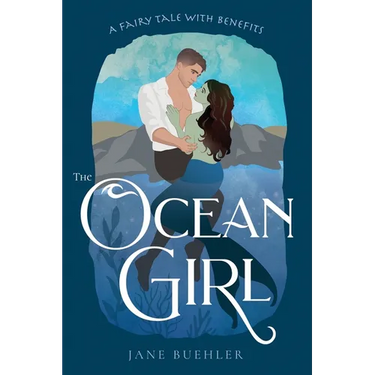 The Ocean Girl: A Fairy Tale with Benefits