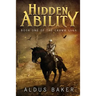 Hidden Ability: Book One of the Crown Saga