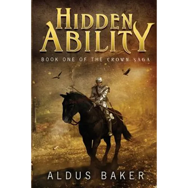 Hidden Ability: Book One of the Crown Saga