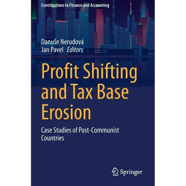 Profit Shifting and Tax Base Erosion: Case Studies of Post-Communist Countries