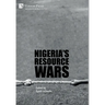 Nigeria's Resource Wars