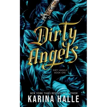 Dirty Angels (Dirty Angels Trilogy #1)