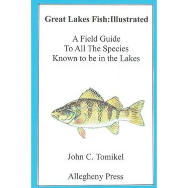 Great Lakes Fish: Illustrated: A field Guide