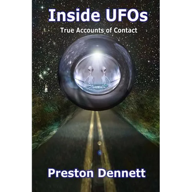 Inside UFOs: True Accounts of Contact with Extraterrestrials
