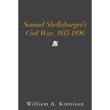 Samuel Shellabarger's Civil War, 1817-1896