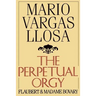 The Perpetual Orgy