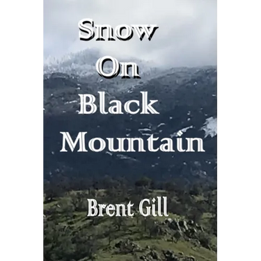 Snow on Black Mountain: The Scott Ranch Adventures - Book 2