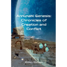 Annunaki Genesis: Chronicles of Creation and Conflict