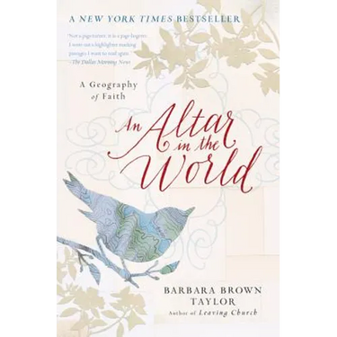 An Altar in the World: A Geography of Faith