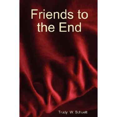 Friends to the End