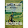 Buffalo Soldier: Yosemite
