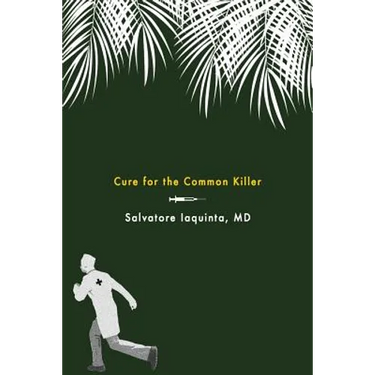 Cure for the Common Killer