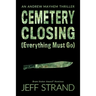 Cemetery Closing (Everything Must Go)
