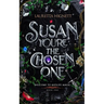 Susan, You're The Chosen One: Welcome To Midlife Magic: Book One