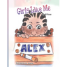 Girls Like Me