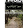 Reflections A Collection of Poems, Plays & Song Verse