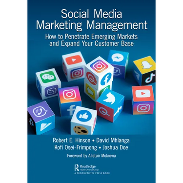 Social Media Marketing Management: How to Penetrate Emerging Markets and Expand Your Customer Base