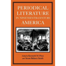 Periodical Literature in Nineteenth-Century America