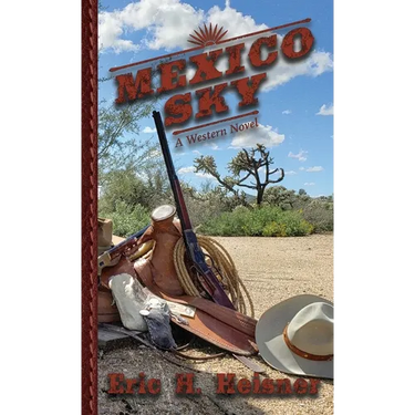Mexico Sky: A Western Novel